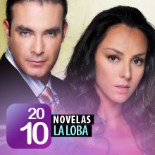 Telenovelas 2010: La Loba