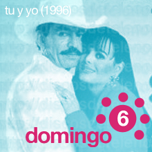 domingo 7: Tu y Yo