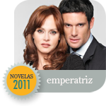 Telenovelas 2011: Emperatriz