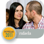 Telenovelas 2011: Rafaela