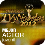 Premios TV y Novelas 2012: Mejor Actor Juvenil