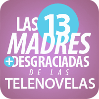 Las 13 Madres Mas Desgraciadas De Las Telenovelas