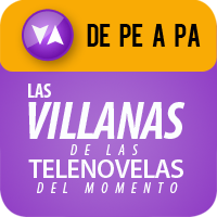 De Pe a Pa: las Villanas De Las Telenovelas Del Momento