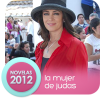 Telenovelas 2012: La Mujer de Judas