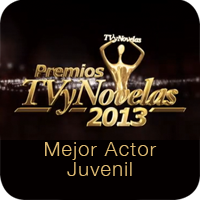 Premios TV y Novelas 2013: Mejor Actor Juvenil