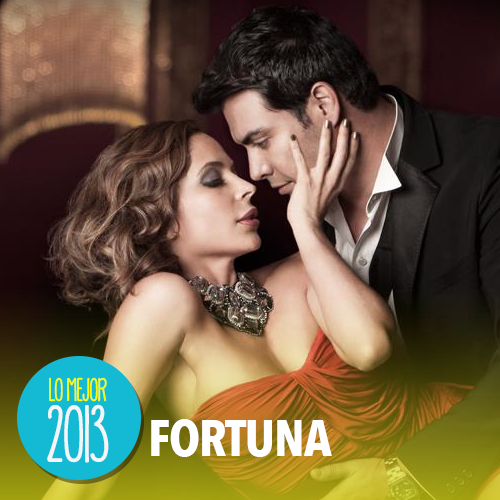 Telenovelas 2013: Fortuna