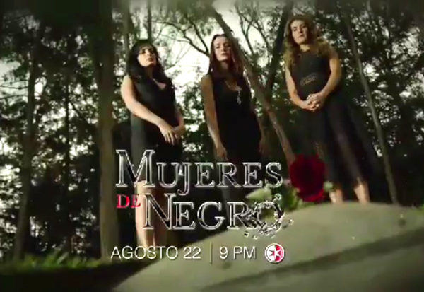 ‘Mujeres De Negro’ Promo 1 Video: Primer Promocional De Telenovela
