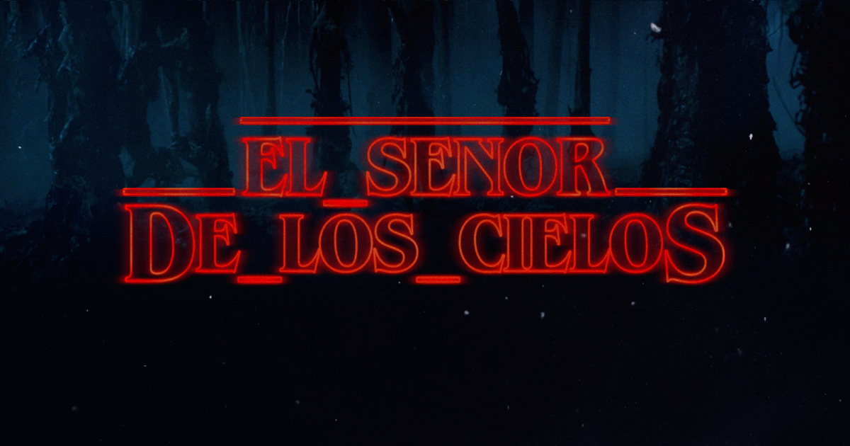 Stranger Things Logo: El Señor De Los Cielos Telenovela