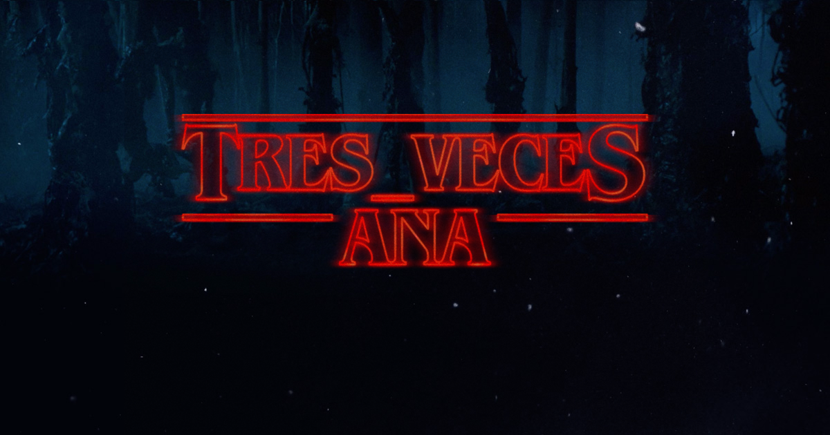 Stranger Things Logo: Tres Veces Ana Telenovela